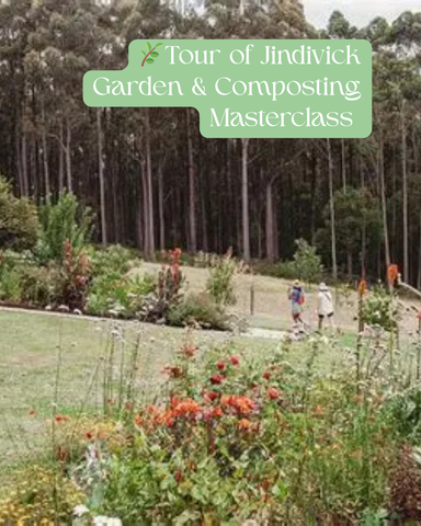 Tour of Jindivick Garden and Composting Masterclass (10am - 12pmish, Sunday, 8 November