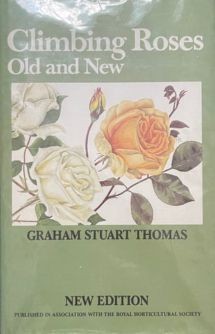 Climbing Roses, Old & New by Graham Stuart Thomas - Pick up only