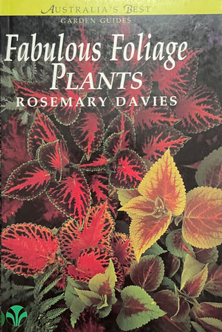 Fabulous Foliage Plants by Rosemary Davis - Pick Up Only