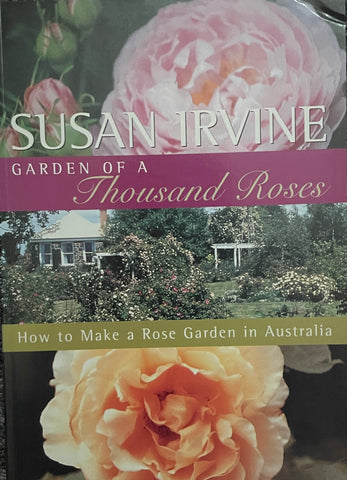 Garden of a Thousand Roses (paperback) by Susan Irvine - Pick Up Only