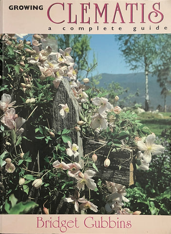 Growing Clematis by Bridget Gubbins - Pick Up Only