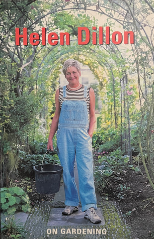 Helen Dillon on Gardening by Helen Dillon - Pick Up Only