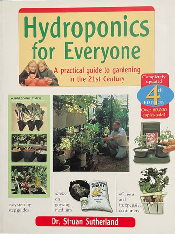 Hydroponics for Everyone by Dr. Struan Sutherland - Pick up only