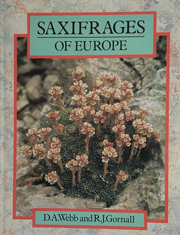 Saxifrages of Europe by D.A. Webb & R.J. Gornall -  - Pick Up Only