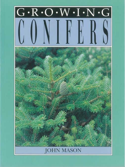 Growing Conifers by John Mason - Pick up only