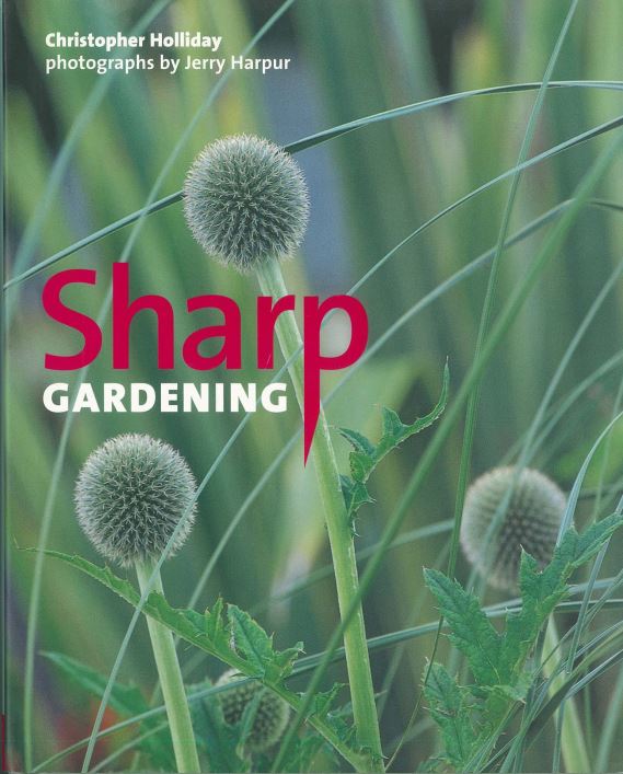 Sharp Gardening by Christopher Holliday - Pick up only